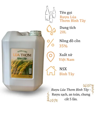 Rượu Lúa Thơm Bình Tây - Can 20 Lít 35% ( Can Lua Thom Binh Tay)