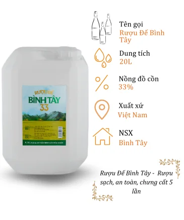 Rượu Đế Bình Tây - Can 20 Lít 33% ( Can Ruou De Binh Tay)