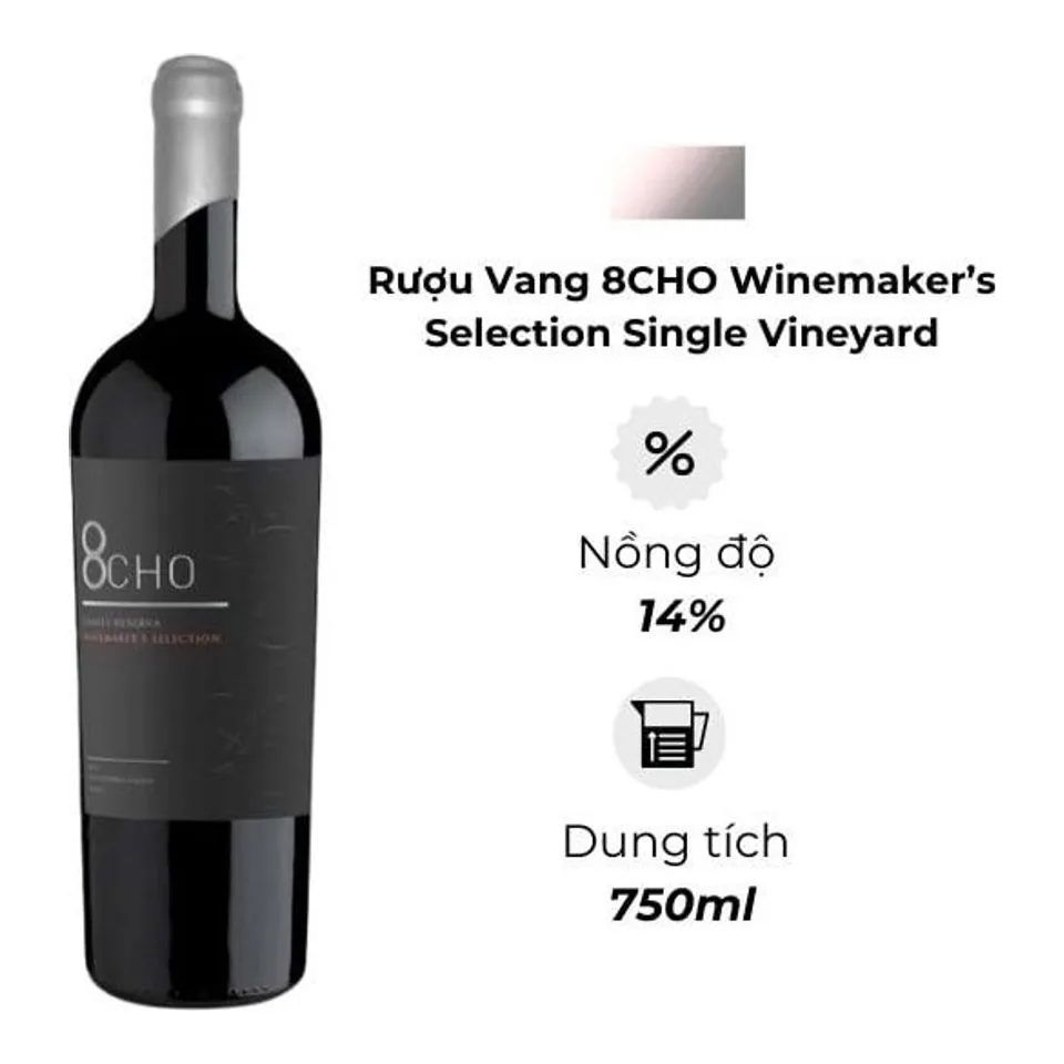 Rượu Vang 8CHO Winemaker’s Selection Single Vineyard